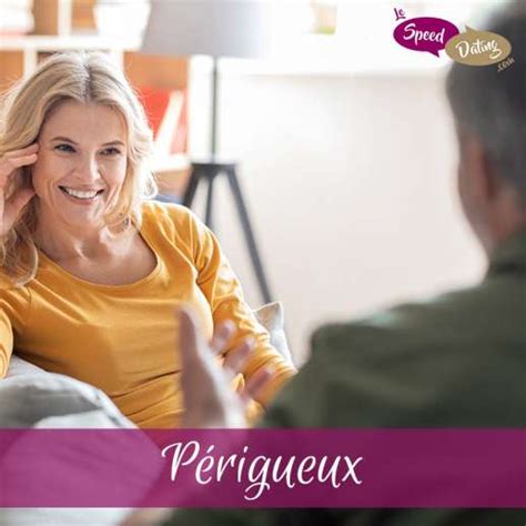 Rencontre à Perigueux : femmes & hommes célibataires